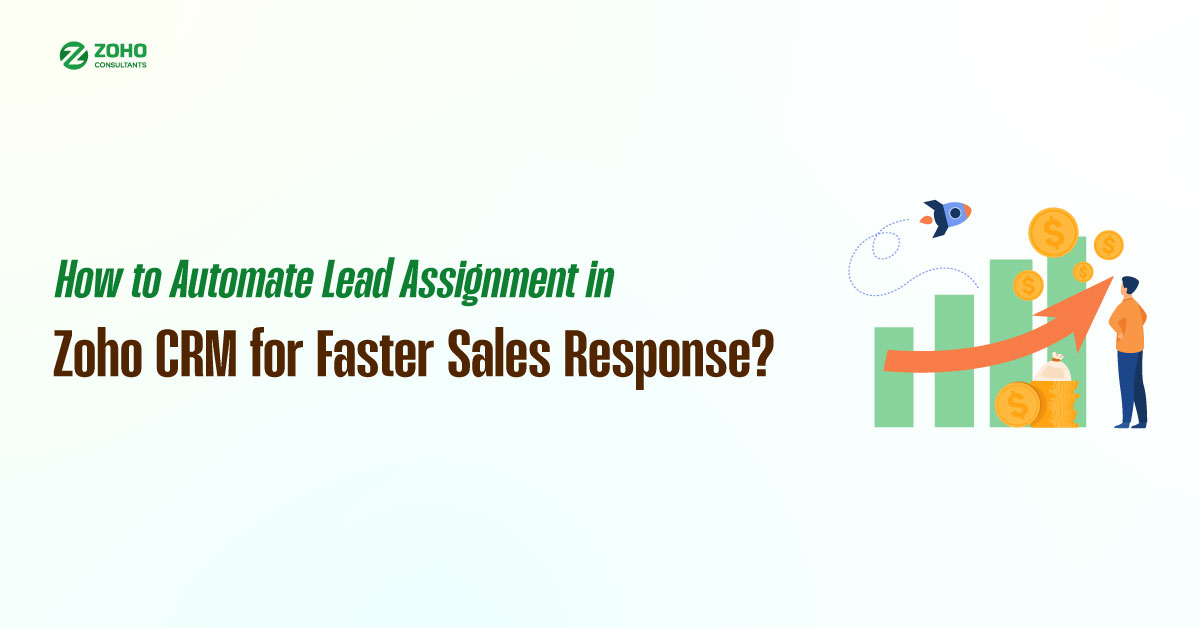 Automate Lead Assignment in Zoho CRM